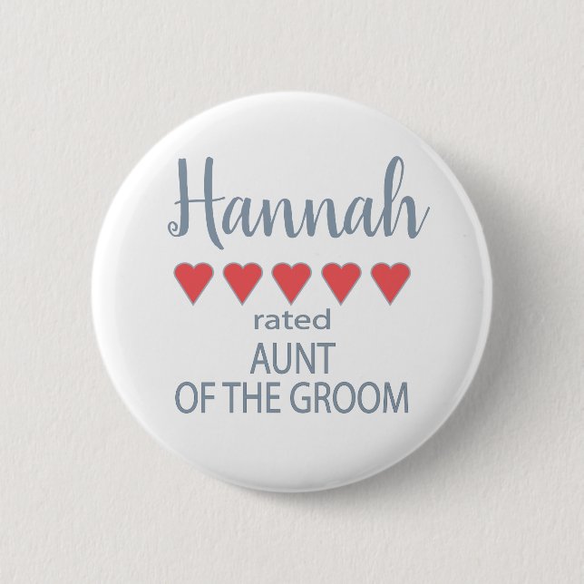 Bridal & Wedding Party 5 Heart Aunt of Groom 6 Cm Round Badge (Front)