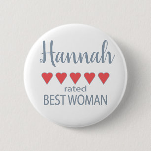 Bridal & Wedding Party 5 Heart Best Woman 6 Cm Round Badge