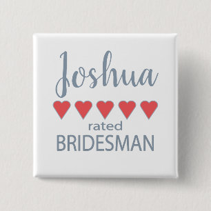 Bridal & Wedding Party 5 Heart Bridesman 15 Cm Square Badge
