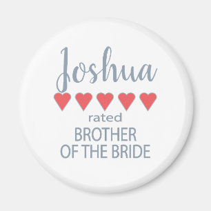 Bridal & Wedding Party 5 Heart Brother of Bride Magnet