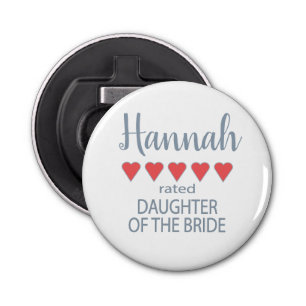 Bridal & Wedding Party 5 Heart Daughter of Bride Bottle Opener