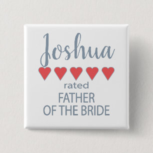 Bridal & Wedding Party 5 Heart Father of Bride 15 Cm Square Badge