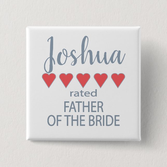 Bridal & Wedding Party 5 Heart Father of Bride 15 Cm Square Badge (Front)