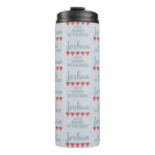 Bridal & Wedding Party 5 Heart Father of Bride Thermal Tumbler