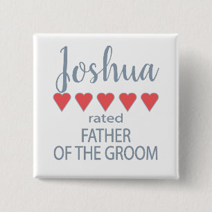 Bridal & Wedding Party 5 Heart Father of Groom 15 Cm Square Badge