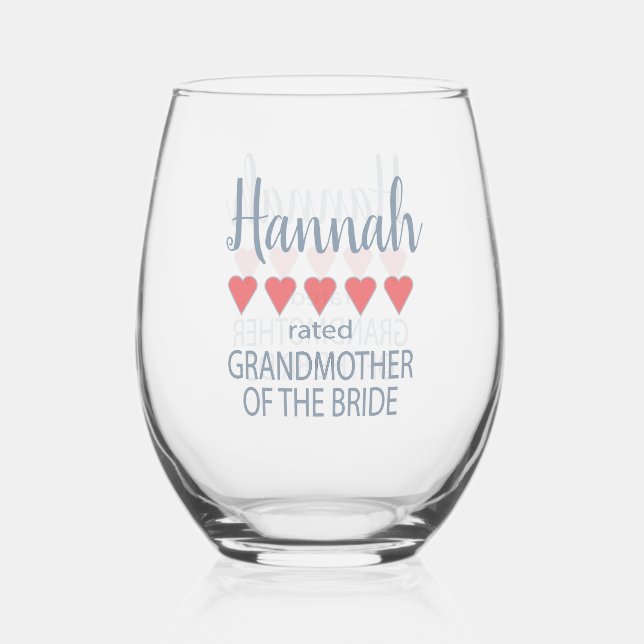 Bridal & Wedding Party 5 Heart Grandmother o Bride Stemless Wine Glass (Front)