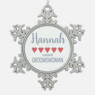 Bridal & Wedding Party 5 Heart Groomswoman Snowflake Pewter Christmas Ornament