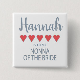 Bridal & Wedding Party 5 Heart Nonna of Bride 15 Cm Square Badge