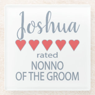 Bridal & Wedding Party 5 Heart Nonno of Groom Glass Coaster