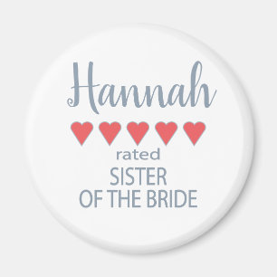 Bridal & Wedding Party 5 Heart Sister of Bride Magnet