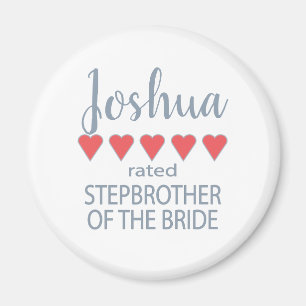 Bridal & Wedding Party 5 Heart Stepbrother o Bride Magnet