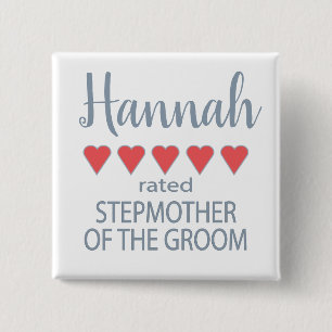 Bridal & Wedding Party 5 Heart Stepmother of Groom 15 Cm Square Badge