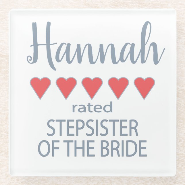 Bridal & Wedding Party 5 Heart Stepsister of Bride Glass Coaster (Front)