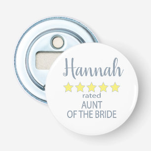 Bridal & Wedding Party 5 Star Aunt of Bride Bottle Opener