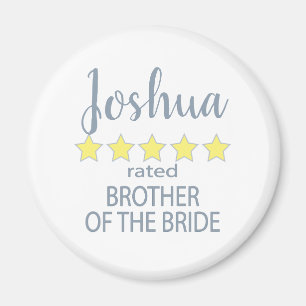 Bridal & Wedding Party 5 Star Brother of Bride Magnet