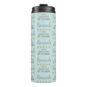 Bridal & Wedding Party 5 Star Daughter of Bride Thermal Tumbler
