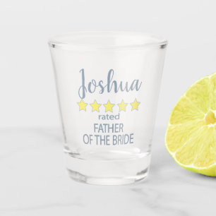Bridal & Wedding Party 5 Star Father of Bride Shot Glass