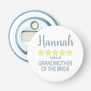 Bridal & Wedding Party 5 Star Grandmother of Bride Bottle Opener