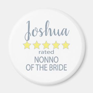 Bridal & Wedding Party 5 Star Nonno of Bride Magnet