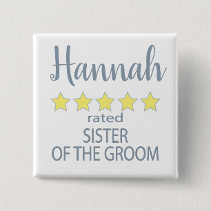 Bridal & Wedding Party 5 Star Sister of Groom 15 Cm Square Badge