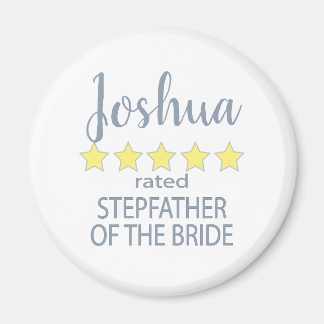 Bridal & Wedding Party 5 Star Stepfather of Bride Magnet (Front)