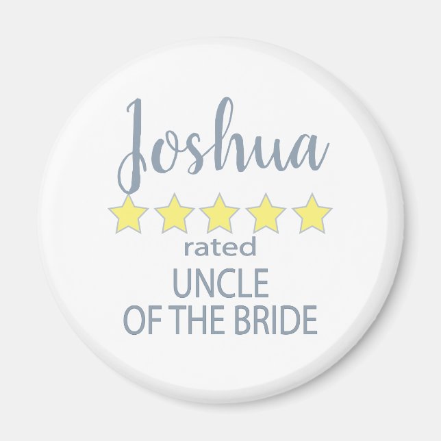 Bridal & Wedding Party 5 Star Uncle of Bride Magnet (Front)
