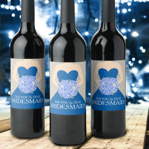 Bridal will you be our bridesmaid blue wine labels