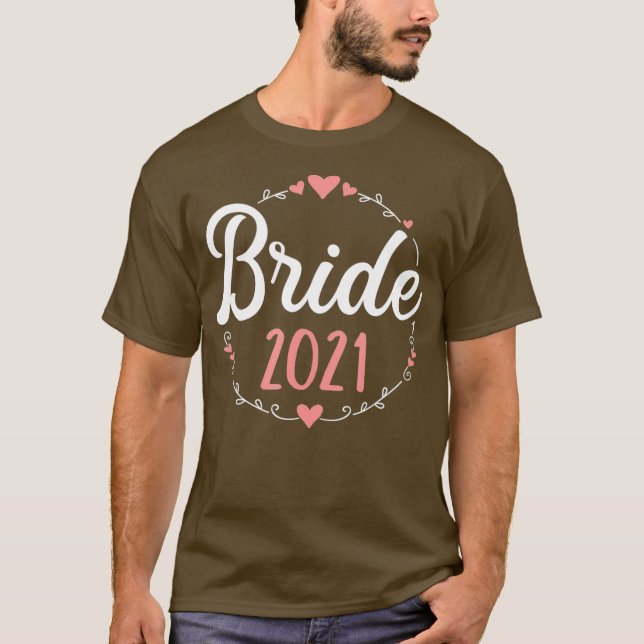 Bride 2021 bachelorette party T-Shirt (Front)