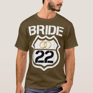 Bride 2022 Wedding Wedding or Bachelorette Party E T-Shirt
