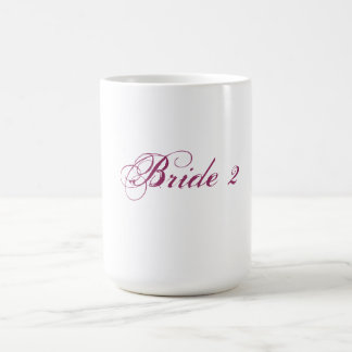 Bride 2 mug for the lesbian bride