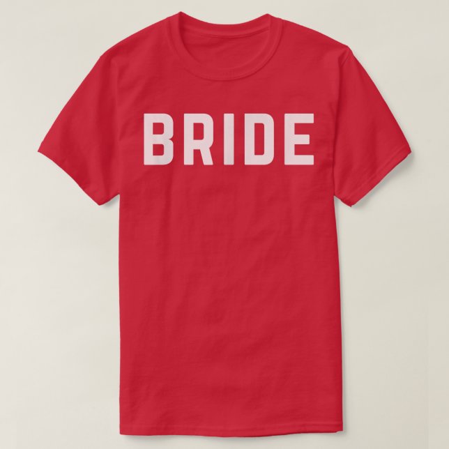 Bride 331 T-Shirt (Design Front)