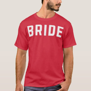 Bride 331 T-Shirt