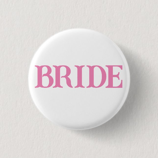 Bride 3 Cm Round Badge (Front)