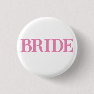 Bride 3 Cm Round Badge