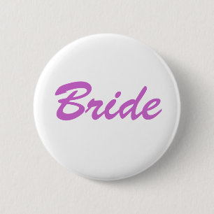 Bride 6 Cm Round Badge