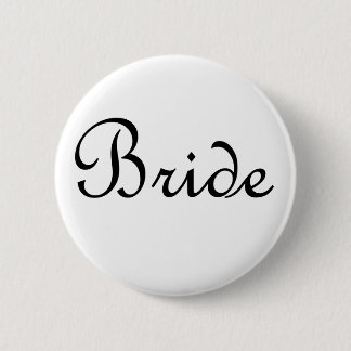 Bride 6 Cm Round Badge
