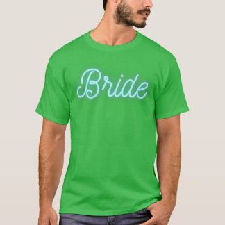 Bride 80s 90s Retro Bridal Bachelorette Party Pres T-Shirt