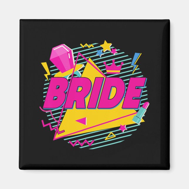 Bride 90s Bach Crew Squad Retro Bachelorette Match Magnet (Front)