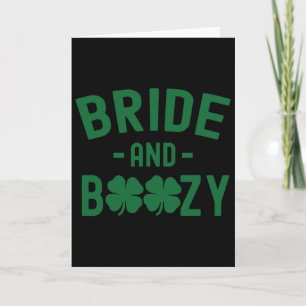 Bride And Boozy Irish St Patrick's Day Funny Shamr Card