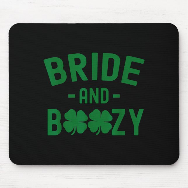 Bride And Boozy Irish St Patrick's Day Funny Shamr Mouse Mat (Front)