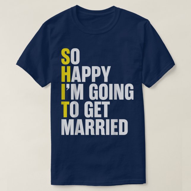 Bride and Groom Couples Funny Engagement Wedding M T-Shirt (Design Front)