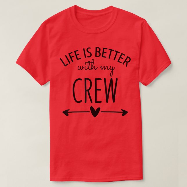 Bride and Groom I Do Crew Shirts,Life is Better wi T-Shirt (Design Front)