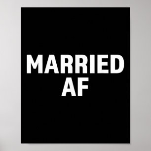 Bride And Groom Married Af Matching Wedding  Poster