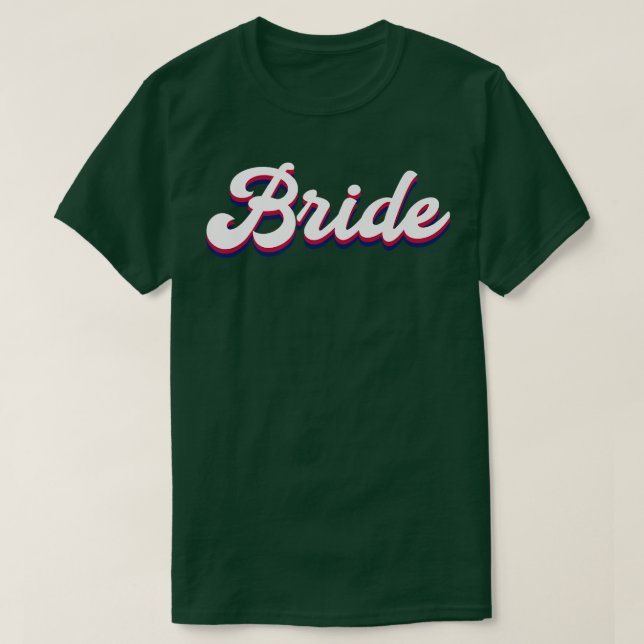 Bride Austin Bachelorette Party  T-Shirt (Design Front)