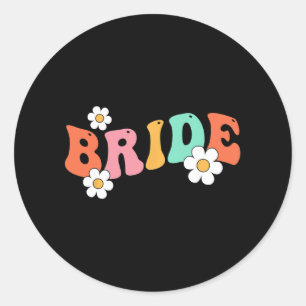 Bride Babe Bridesmaid Groovy Bachelorette Party Ma Classic Round Sticker