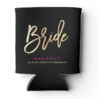 Bride Bachelorette Can Cooler