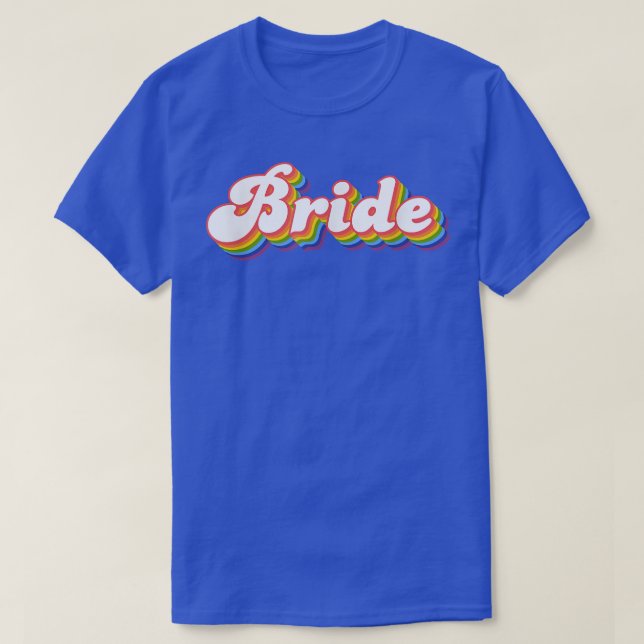 Bride Bachelorette Party Bridal  T-Shirt (Design Front)
