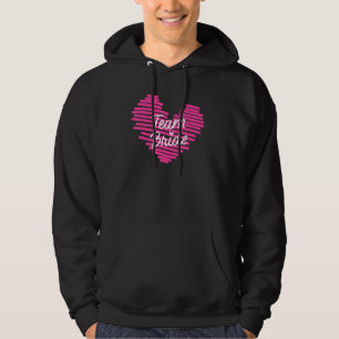 Bride Bachelorette Party Bridesmaids Team Bride We Hoodie