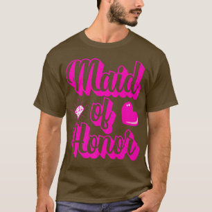 Bride Bachelorette Party Maid Of Honor T-Shirt