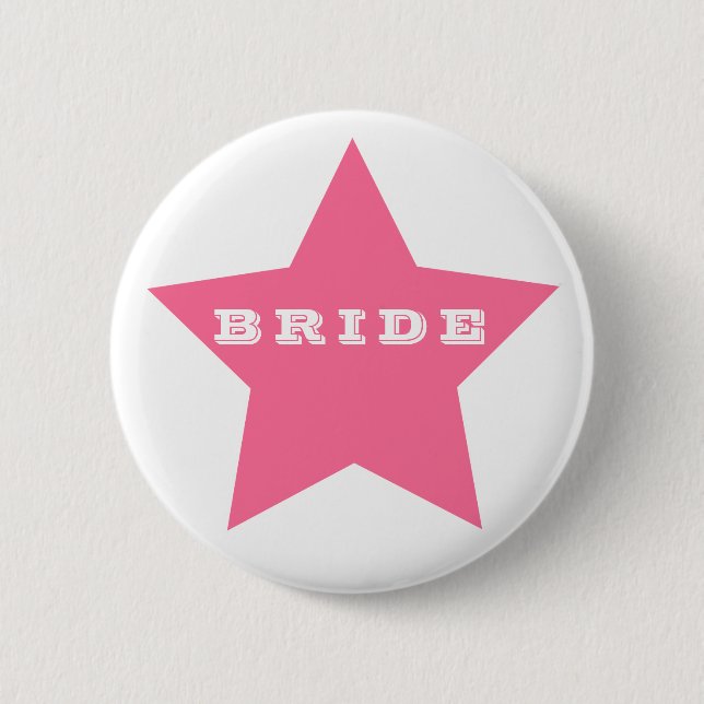 Bride | Big Hot Pink Star Button (Front)